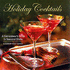 Holiday Cocktails
