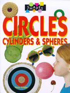 Circles, Cylinders and Spheres