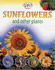 Sunflowers and Other Plants