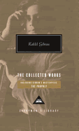 The Collected Works of Kahlil Gibran. Kahlil Gibran
