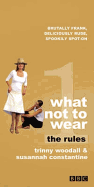 What Not to Wear: The Rules
