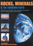 Rocks, Minerals & the Changing Earth