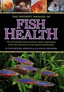 The Interpet Manual of Fish Health