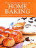 The Complete Book of Home Baking: Over 170 Delicious Recipes for Biscuits, Cakes, Bread and Desserts