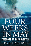 Four Weeks in May: The Loss of 