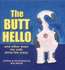 The Butt Hello: And Other Ways My Cats Drive Me Crazy