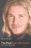 The Real David Beckham: An Intimate Biography