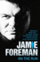 Jamie Foreman - on the Run: Now He's a Movie Star...But Once, He and His Notorious Father Lived by the Gun. This is His True Story