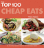 The Top 100 Cheap Eats: Delicious Recipes for All the Family