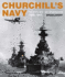 Churchill's Navy: The Ships, Men and Organisation, 1939-1945