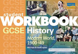 GCSE History: Student Workbook: Modern World History, 1900-49