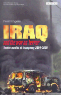 Iraq and the War on Terror: Twelve Months of Insurgency 2004/2005