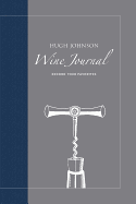 Hugh Johnson's Wine Journal