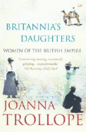 Britannia's Daughters: Women of the British Empire