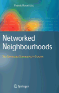 Networked Neighbourhoods: The Connected Community in Context