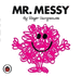 Mr. Messy