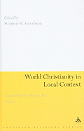 World Christianity in Local Context, Volume 1: Essays in Memory of David A. Kerr