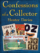 Confessions of a Collector. Hunter Davies