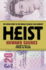 Heist: The True Story of the World's Biggest Cash Robbery
