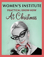WI Practical Know-How for Christmas