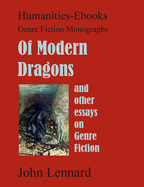 Of Modern Dragons: And Other Essays on Genre Fiction