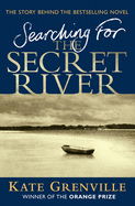Searching for the Secret River