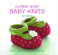Cutest Ever Baby Knits