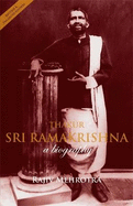 Thakur: Sri Ramakrishna: A Biography