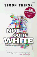 Not Quite White