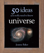 50 Ideas You Really Need to Know: Universe