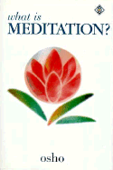 What is Meditation?