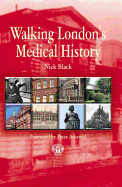 Walking London's Medical History