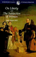 On Liberty and the Subjection of Women