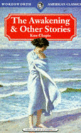 The Awakening and Other Stories