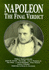 Napoleon: The Final Verdict