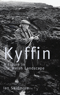 Kyffin: A Figure in the Welsh Landscape