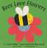Bees Love Flowers