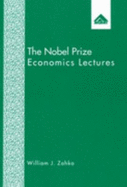 The Nobel Prize Economics Lectures: A Cross Section of Current Thinking