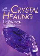 The book of crystal healing