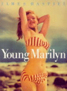 Young Marilyn: Becoming the Legend