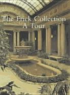 The Frick Collection: A Tour