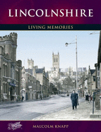 Francis Frith's Lincolnshire Living Memories