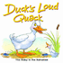 Duck's Loud Quack: The Baby in the Bulrushes
