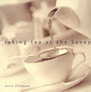 Taking Tea at the Savoy