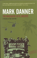 The Massacre at El Mozote: A Parable of the Cold War