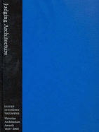 Judging Architecture: Issues, Divisions, Triumphs: Victorian Architecture Awards 1929-2003