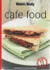 Cafe Food