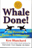 Whale Done!: The Power of Positive Relationships