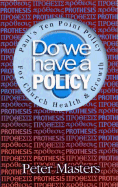 Do We Have a Policy?: Paul's Ten Point Policy for Church Health and Growth