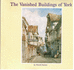 The vanished buildings of York